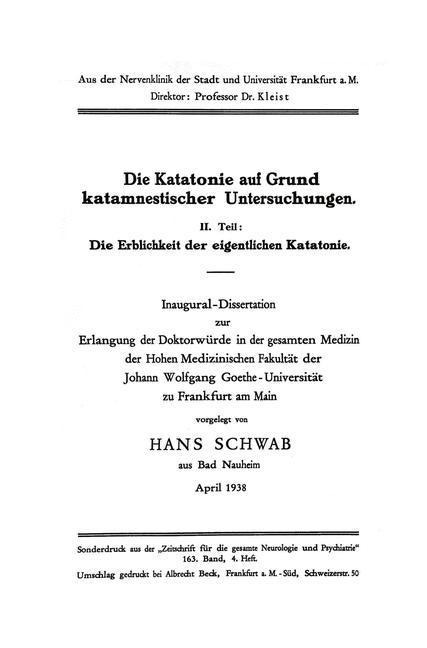 Die Katatonie auf Grund katamnestischer Untersuchungen - Hans Schwab