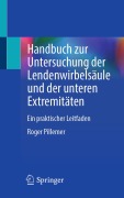 Cover-Bild zum Titel 'Handbuch zur Untersuchung der Lendenwirbelsäule und der unteren Extremitäten' von 'Roger Pillemer'
