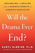 Cover-Bild zum Titel 'Will the Drama Ever End?' von 'Karyl Mcbride'