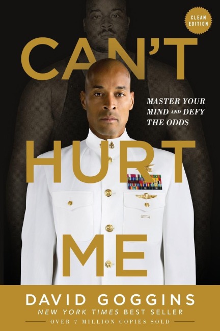 Can't Hurt Me - David Goggins