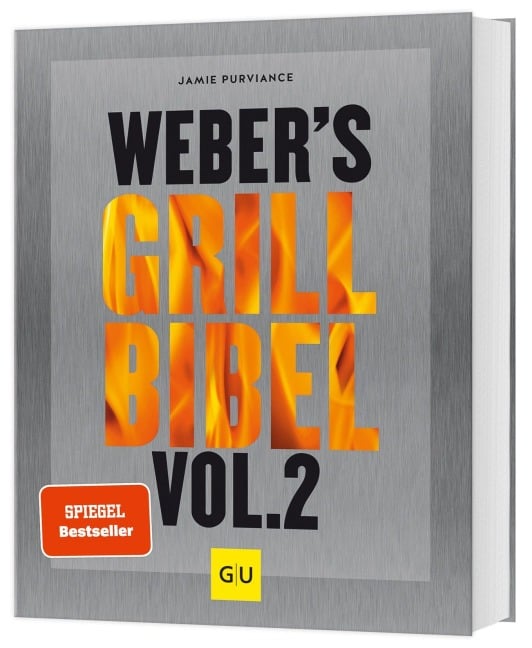 Weber's Grillbibel Vol. 2 - Jamie Purviance
