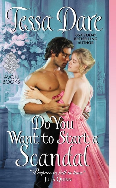 Do You Want to Start a Scandal - Tessa Dare