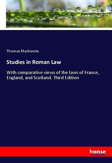 Studies in Roman Law - Thomas Mackenzie