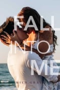 Cover-Bild zum Titel 'Fall into Me' von 'Mila Gray'