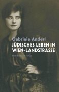 Cover-Bild zum Titel 'Jüdisches Leben in Wien-Landstraße' von 'Gabriele Anderl'