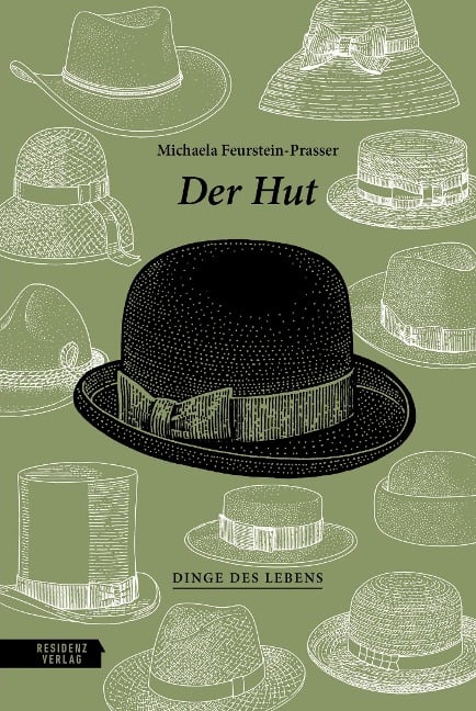 Der Hut - Michaela Feurstein-Prasser