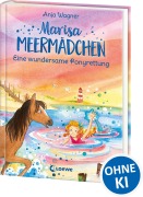 Cover-Bild zum Titel 'Marisa Meermädchen (Band 4) - Eine wundersame Ponyrettung' von 'Anja Wagner'