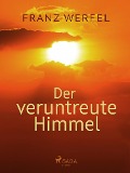 Cover-Bild zum Titel 'Der veruntreute Himmel' von 'Franz Werfel'