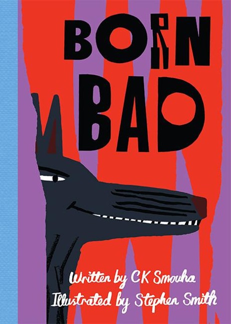 Born Bad - Ck Smouha