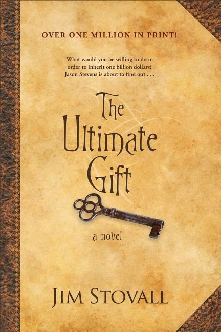 The Ultimate Gift - Jim Stovall
