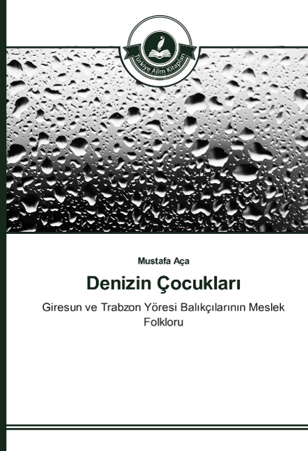 Denizin Çocuklar¿ - Mustafa Aça