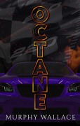 Cover-Bild zum Titel 'Octane' von 'Murphy Wallace'