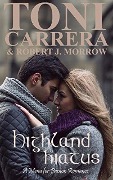 Highland Hiatus (Menu of Passion, #1) - Toni Carrera, Robert J. Morrow