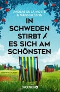Cover-Bild zum Titel 'In Schweden stirbt es sich am schönsten' von 'Anders De La Motte, Måns Nilsson'
