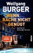 Cover-Bild zum Titel 'Wenn Rache nicht genügt' von 'Wolfgang Burger'