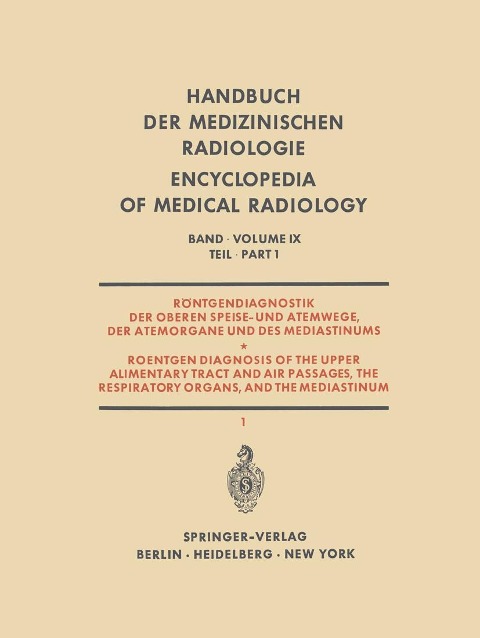 Röntgendiagnostik der Oberen Speise- und Atemwege, der Atemorgane und des Mediastinums - H. Blaha, Th. Stolze, F. Strnad, H. Trübestein, H. Fischer