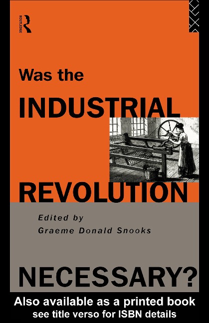 Was the Industrial Revolution Necessary? - 