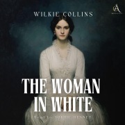 Cover-Bild zum Titel 'The Woman in White - Audiobook' von 'Classic Audiobooks, Wilkie Collins'
