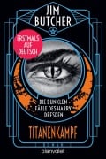 Cover-Bild zum Titel 'Die dunklen Fälle des Harry Dresden - Titanenkampf' von 'Jim Butcher'