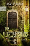 Cover-Bild zum Titel 'Das Allerweltshaus' von 'Ralf Isau'
