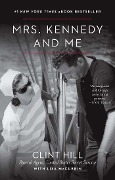 Cover-Bild zum Titel 'Mrs. Kennedy and Me' von 'Clint Hill, Lisa McCubbin Hill'