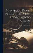 Cover-Bild zum Titel 'Manfredo Fanti Nella Storia Del Risorgimento Italiano' von 'Lodovico Calori Cesis'