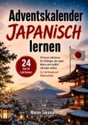 Cover-Bild zum Titel 'Adventskalender Japanisch lernen' von 'Maren Takamori'