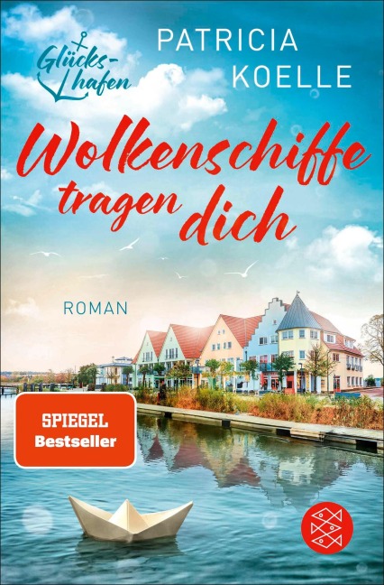 Wolkenschiffe tragen dich - Patricia Koelle
