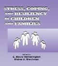 Cover-Bild zum Titel 'Stress, Coping, and Resiliency in Children and Families' von ''