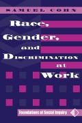 Cover-Bild zum Titel 'Race, Gender, And Discrimination At Work' von 'Samuel Cohn'