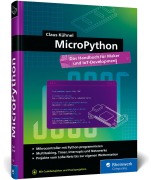 Cover-Bild zum Titel 'MicroPython' von 'Claus Kühnel'