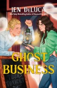 Cover-Bild zum Titel 'Ghost Business' von 'Jen Deluca'