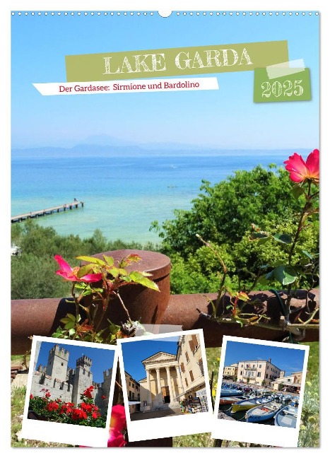 LAKE GARDA DerGardasee: Sirmione und Bardolino (Wandkalender 2025 DIN A2 hoch), CALVENDO Monatskalender - Susan Michel