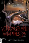 Cover-Bild zum Titel 'Chicagoland Vampires - Mitternachtsbisse' von 'Chloe Neill'