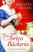 Die Tortenbäckerin - Brigitte Janson