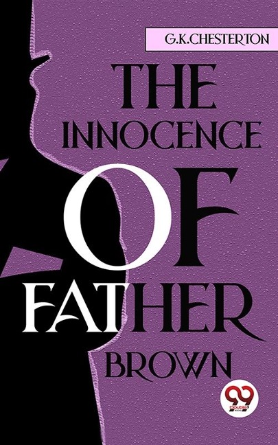 Innocence Of Father Brown - G. K Chesterton