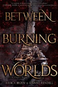 Cover-Bild zum Titel 'Between Burning Worlds' von 'Jessica Brody, Joanne Rendell'