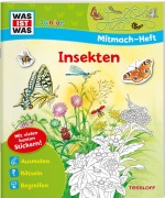 Cover-Bild zum Titel 'WAS IST WAS Junior Mitmach-Heft. Insekten' von 'Tatjana Marti'