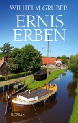 Cover-Bild zum Titel 'Ernis Erben' von 'Wilhelm Gruber'