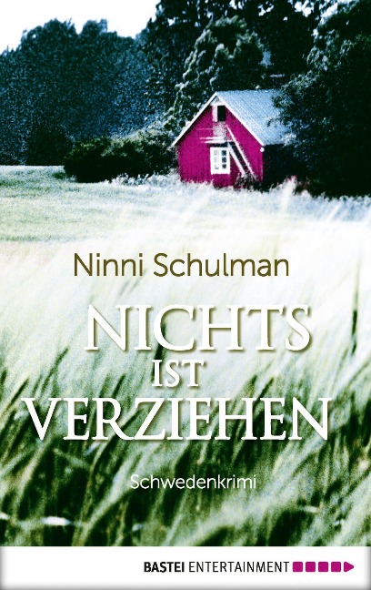 Nichts ist verziehen - Ninni Schulman
