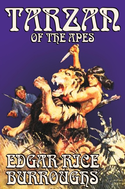 Tarzan of the Apes by Edgar Rice Burroughs, Fiction, Classics, Action & Adventure - Edgar Rice Burroughs