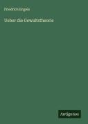 Cover-Bild zum Titel 'Ueber die Gewaltstheorie' von 'Friedrich Engels'