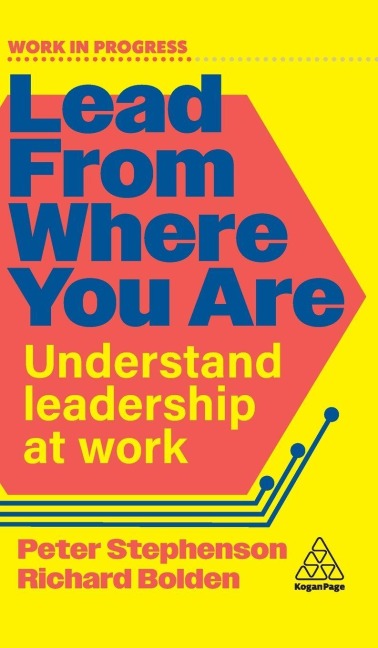 Lead from Where You Are - Peter Stephenson, Richard Bolden