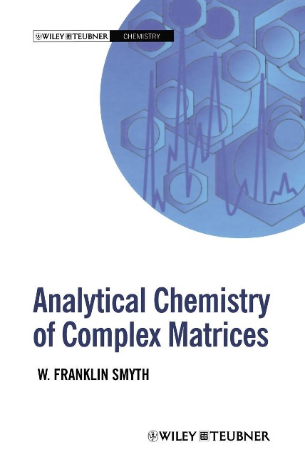 Analytical Chemistry of Complex Matrices - 
