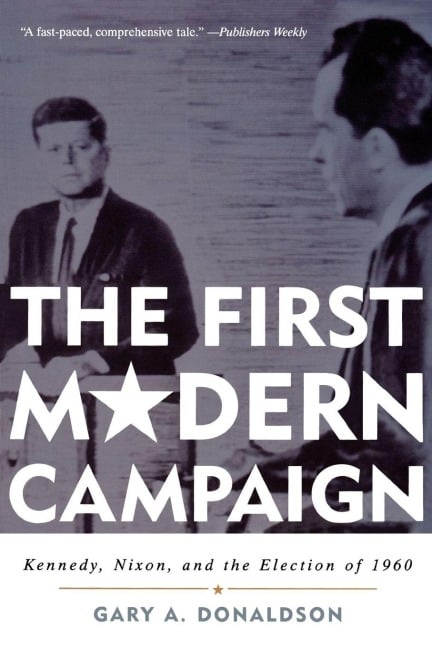 First Modern Campaign - Gary A. Donaldson