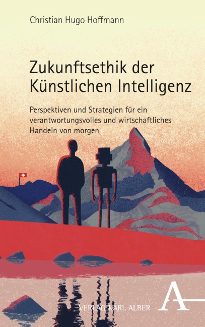 Zukunftsethik der Künstlichen Intelligenz - Christian Hugo Hoffmann