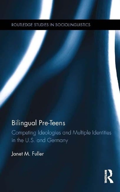 Bilingual Pre-Teens - Janet M. Fuller