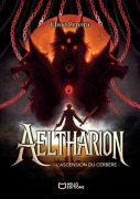 Cover-Bild zum Titel 'Aeltharion - L'ascension du Cerbère' von 'Pereira-E'