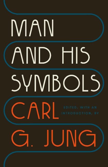 Man and His Symbols - Carl G Jung