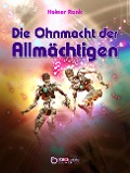 Cover-Bild zum Titel 'Die Ohnmacht der Allmächtigen' von 'Heiner Rank'